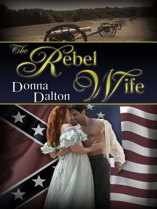 Title details for The Rebel Wife by Donna Dalton - Available